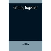 Getting Together, (Paperback)