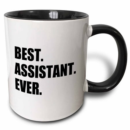 3dRose Best Assistant Ever - bold black text - fun work and job pride gifts, Two Tone Black Mug,