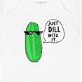 thumbnail image 4 of Inktastic Just Dill with It Chill Dill Pickle in Sunglasses Boys or Girls Baby Bodysuit, 4 of 5