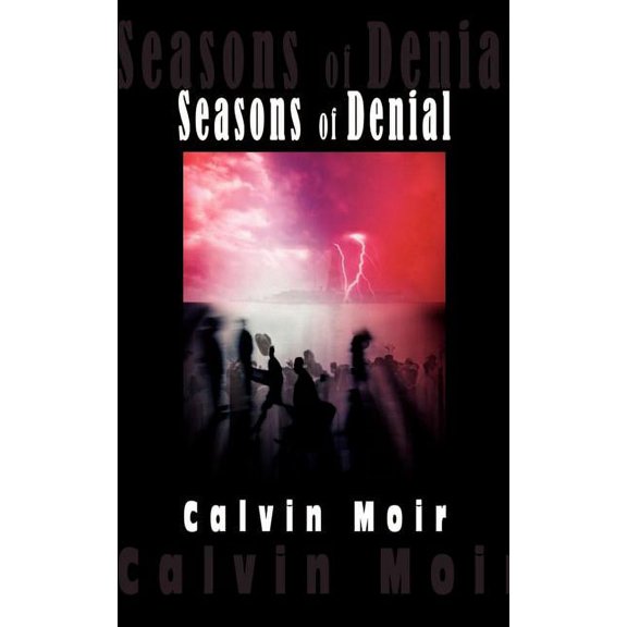 Seasons of Denial