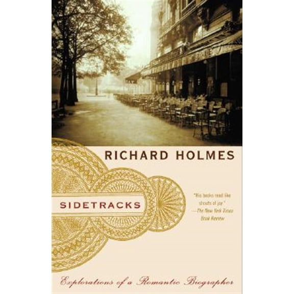 Pre-Owned Sidetracks : Explorations of a Romantic Biographer (Paperback)