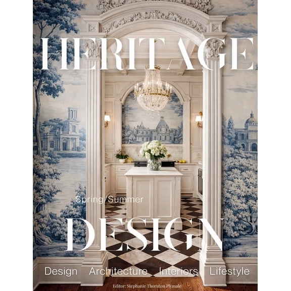 Heritage Design Magazine - Spring/Summer 2026, (Paperback)