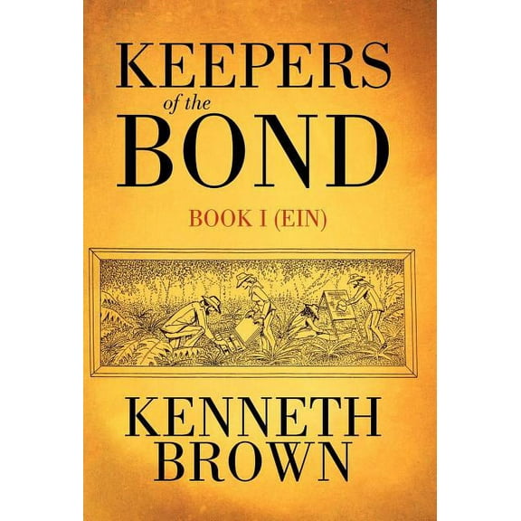 Keepers of the Bond : Book I (Ein) (Hardcover)