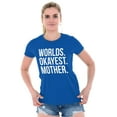 thumbnail image 4 of Worlds Okayest Mom Funny Mothers Day Womens Fitted Plus Size Graphic Tee Brisco Brands 3X, 4 of 5