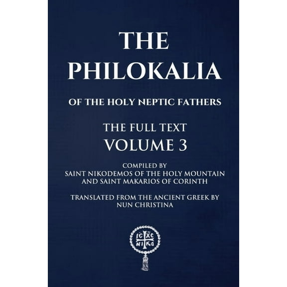 The Philokalia Volume 3, (Paperback)