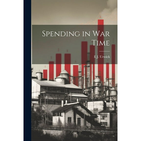 Spending in war Time (Paperback)
