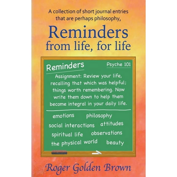 From the Truthseeker's Handbook Reminders From Life, for Life, (Paperback)