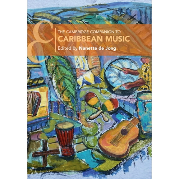 Cambridge Companions to Music The Cambridge Companion to Caribbean Music, (Paperback)