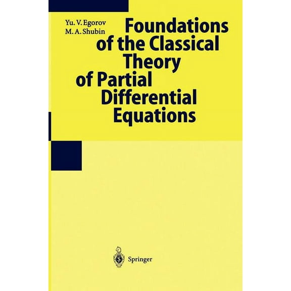 Foundations of the Classical Theory of Partial Differential Equations, (Paperback)