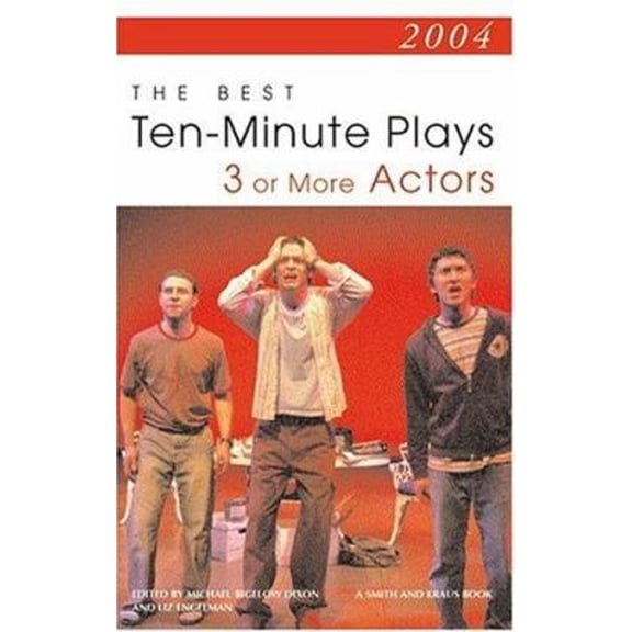 Pre-Owned The Best 10-Minute Plays for Three or More Actors (Paperback) 1575253372 9781575253374