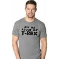 thumbnail image 2 of Mens Ask Me About My Trex T Shirt Funny Cool Dinosaur Flip Graphic Novelty Tees Graphic Tees, 2 of 5