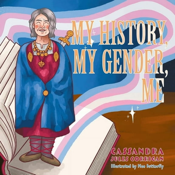 My History, My Gender, Me, (Hardcover)