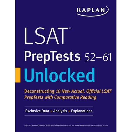 LSAT PrepTests 52-61 Unlocked : Exclusive Data + Analysis +