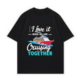 thumbnail image 4 of Cruise Lover T Shirt Black I Love It When We Are Cruising Together With Cruise Ship Design For Travel And Vacation Wear, 4 of 4