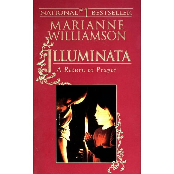 Illuminata: A Return to Prayer, (Paperback)