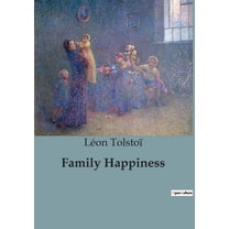 Family Happiness (Paperback)