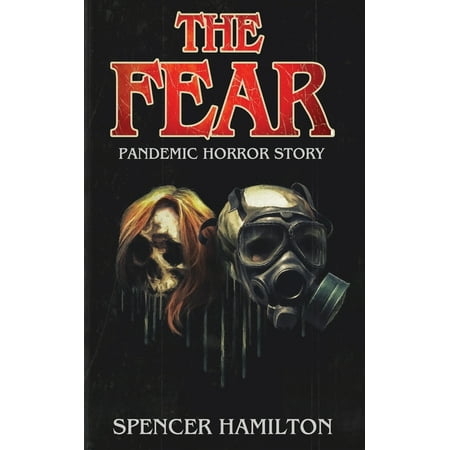 ISBN 9781952075032 product image for The Fear : A Pandemic Horror Novel (Paperback) | upcitemdb.com