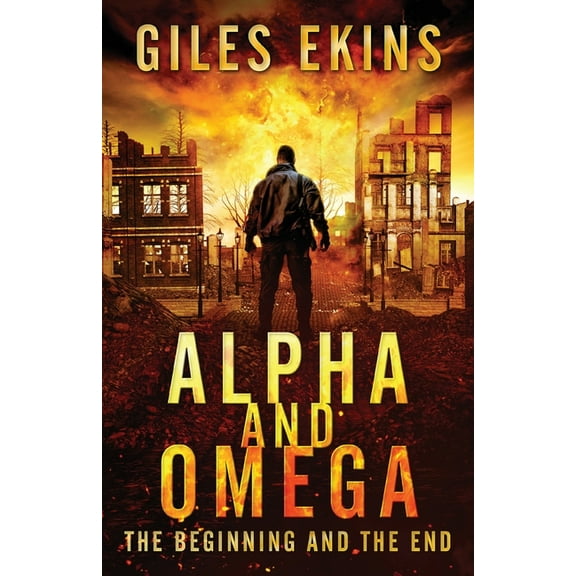 Alpha And Omega: The Beginning And The End, (Paperback)