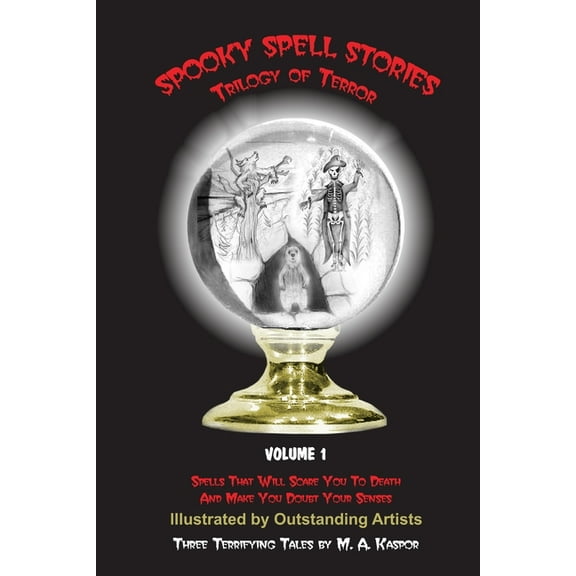 Spooky Spell Stories: Trilogy of Terror, (Paperback)