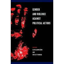 Gender and Violence against Political Actors, (Paperback)
