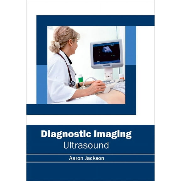 Diagnostic Imaging: Ultrasound, (Hardcover)