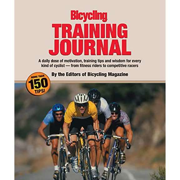 Pre-Owned The Bicycling Training Journal: A Daily Dose of Motivation, Training Tips, and Wisdom for Every Kind of Cyclist- From Fitness Riders to Competitive R... (Paperback) 1579549357 9781579549350