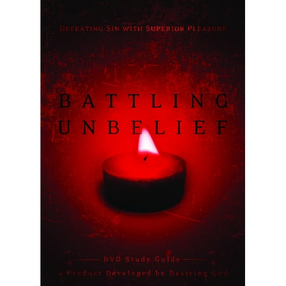 Pre-Owned Battling Unbelief Study Guide: Defeating Sin with Superior Pleasure (Paperback) 1590529200 9781590529201