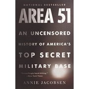 ANNIE JACOBSEN Area 51 : An Uncensored History of America's Top Secret Military Base (Paperback)