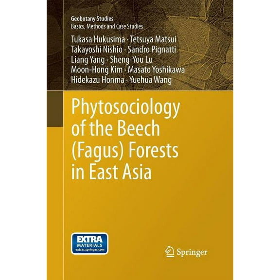 Geobotany Studies Phytosociology of the Beech (Fagus) Forests in East Asia, (Paperback)