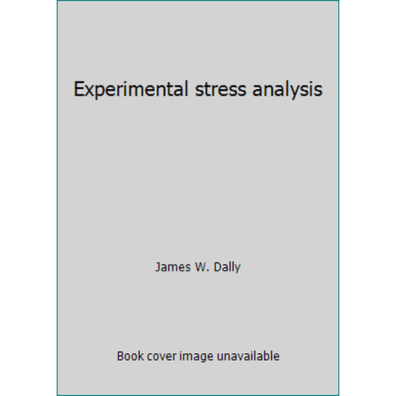 Pre-Owned Experimental stress analysis (Hardcover) 0070152047 9780070152045