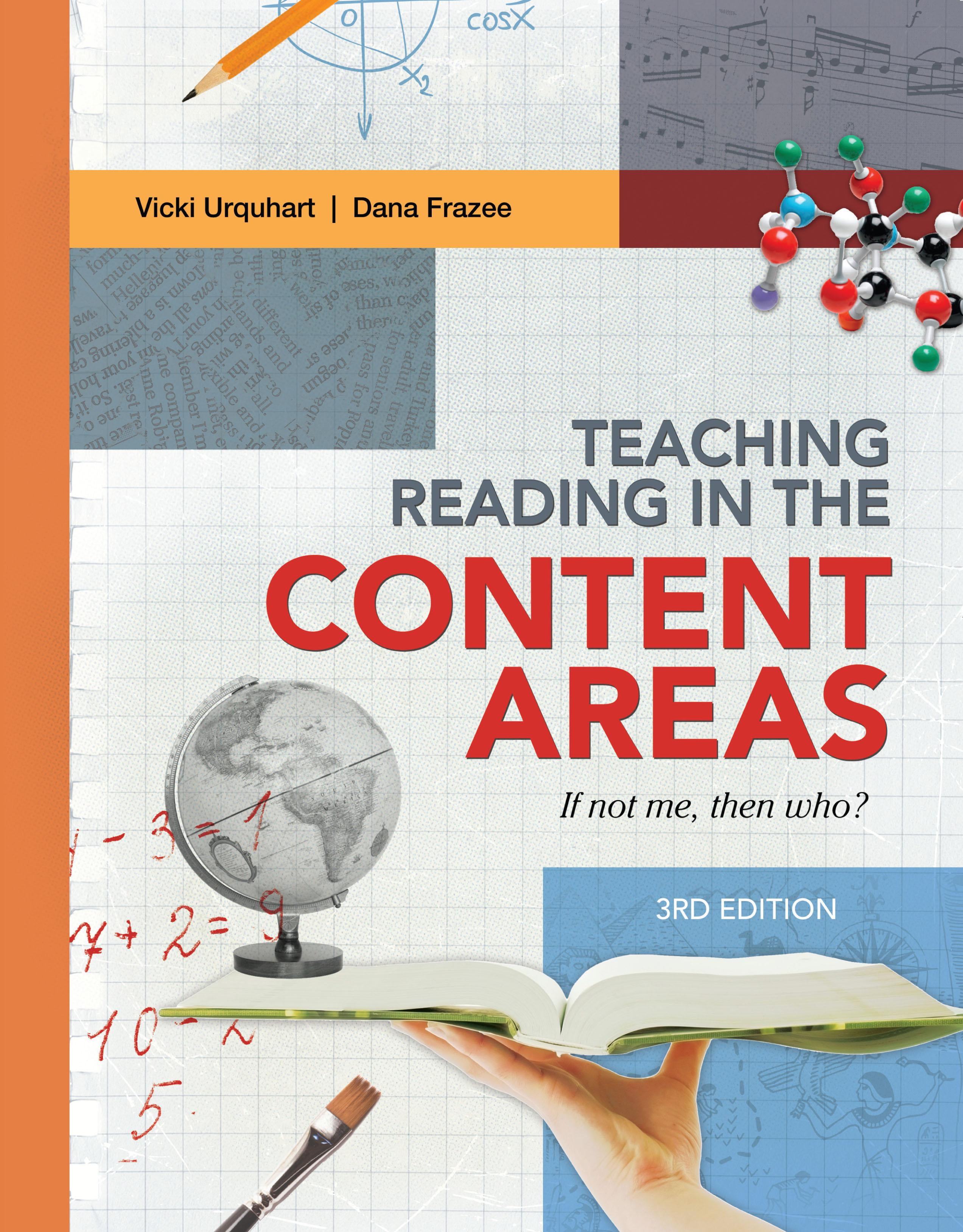 Teaching Reading in the Content Areas If Not Me, Then Who? (Paperback