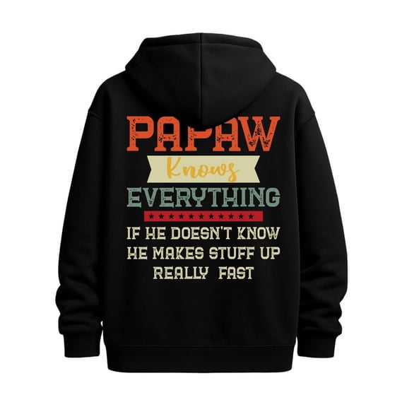 Papaw Knows Everything sweatshirt funny humor mens long sleeve black Casual Classic Design Pullover Hooded Sweatshirt Streetwear For Winter Fall, As Gift graphic vintage