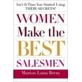 thumbnail image 2 of Women Make the Best Salesmen: Isn't It Time You Started Using Their Secrets?, (Paperback), 2 of 2