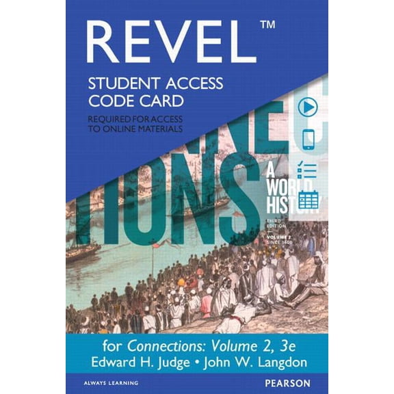 Revel for Connections: A World History, Volume 2 -- Access Card, 9780134102856, Paperback, 3
