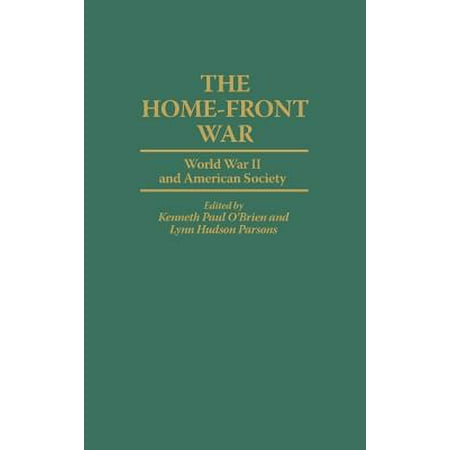 The Home Front War World War Ii And American Society - 