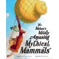 thumbnail image 1 of Pre-Owned Mr. Mehan’s Mildly Amusing Mythical Mammals (Hardcover) 1505112494 9781505112498, 1 of 1