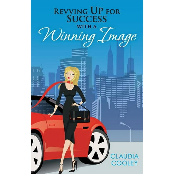 Revving Up For Success with a Winning Image