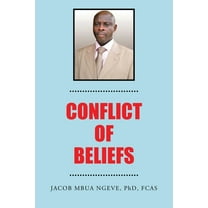 Conflict of Beliefs (Paperback)