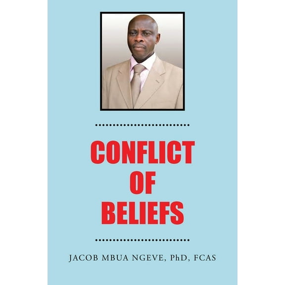 Conflict of Beliefs (Paperback)
