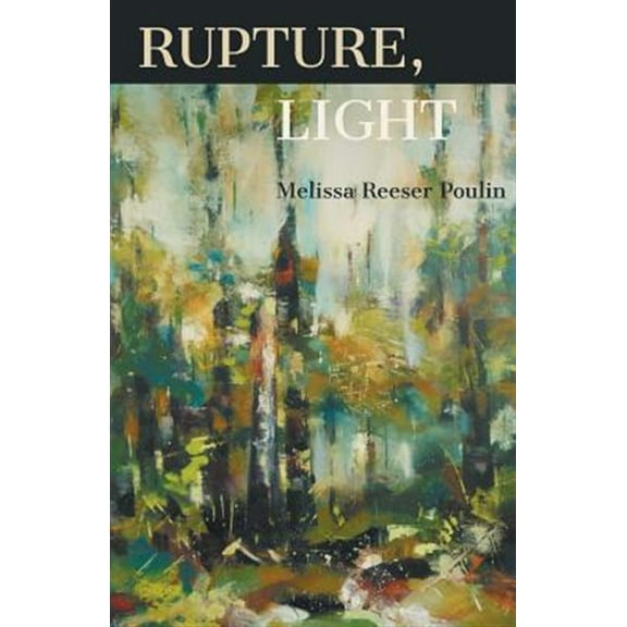 Pre-Owned Rupture, Light (Paperback)