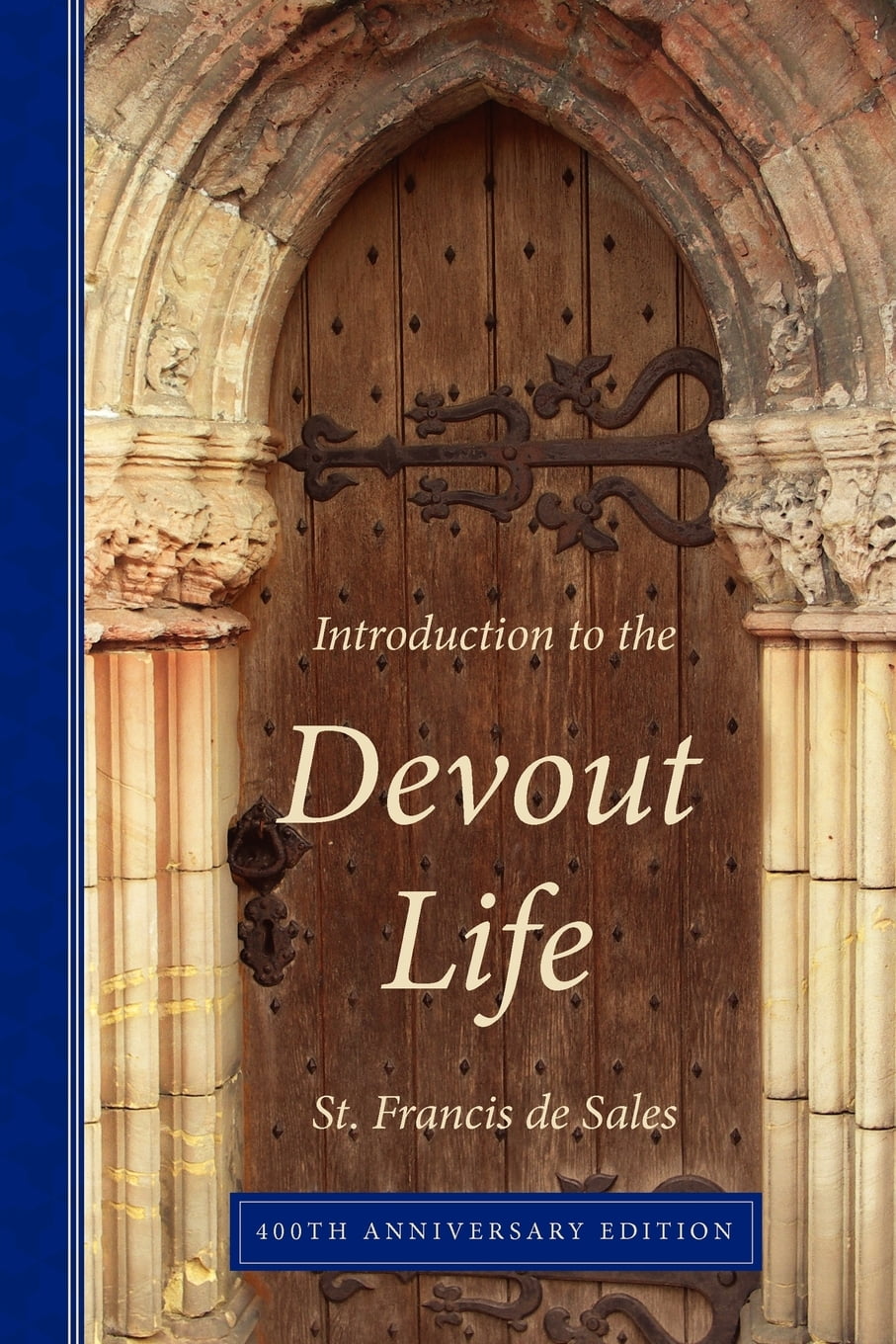 an introduction to the devout life an introduction to the devout life