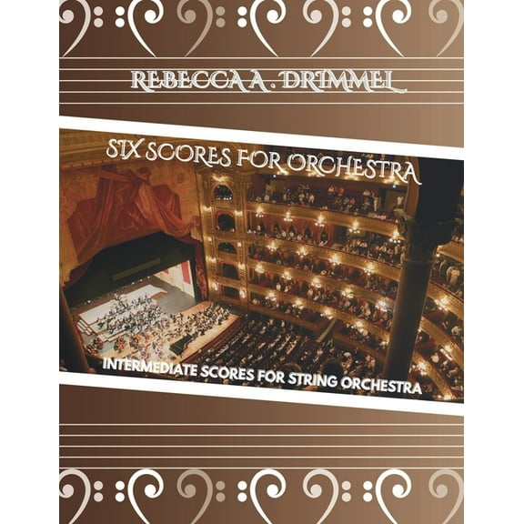 Six Scores for Orchestra: Intermediate Scores for String Orchestra, (Paperback)