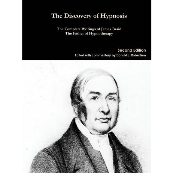 The Complete Writings of James Braid (Paperback)