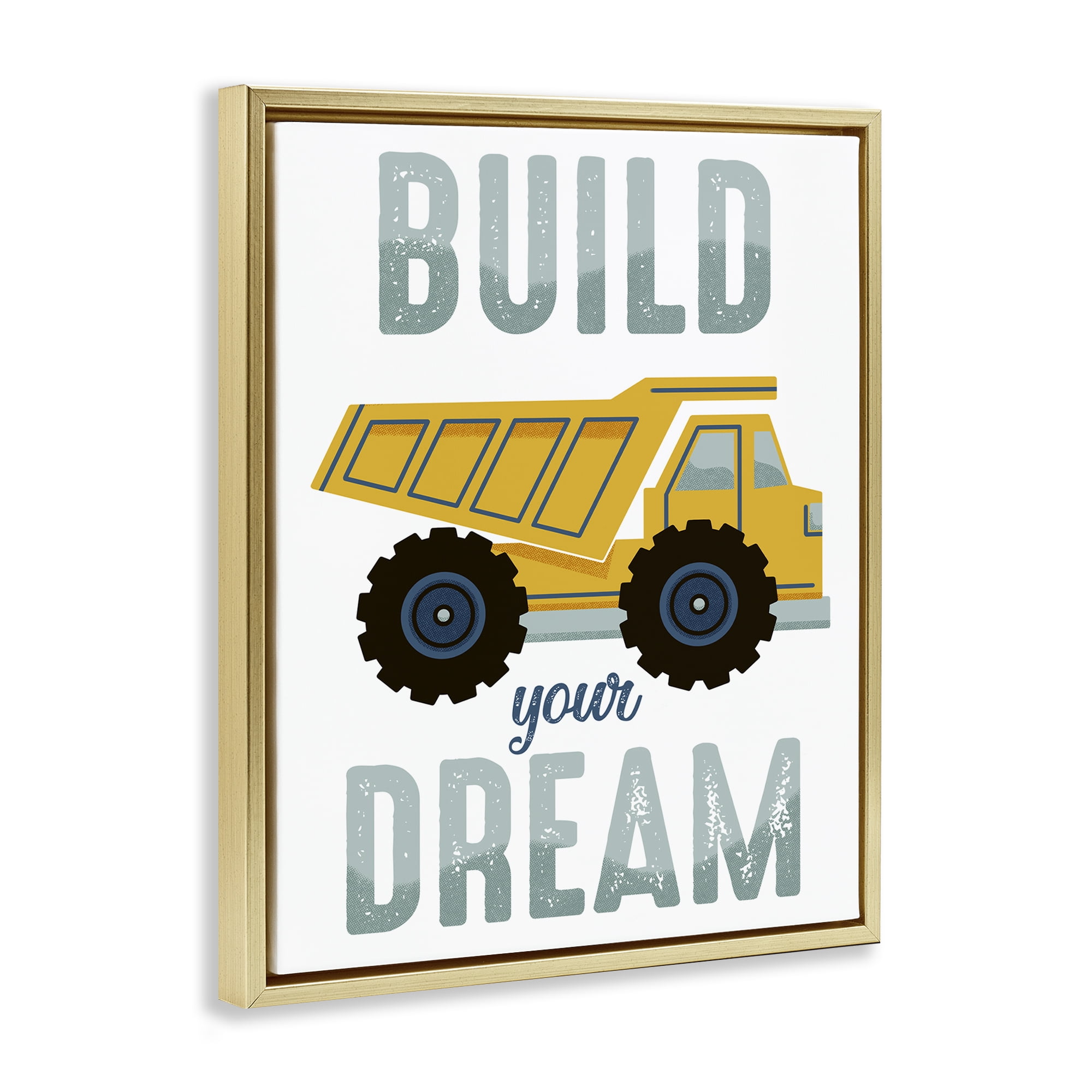 Stupell Industries Build Your Dream Construction Transportation Painting Gold Floater Framed Canvas Art Print Wall Art, 25 x 31
