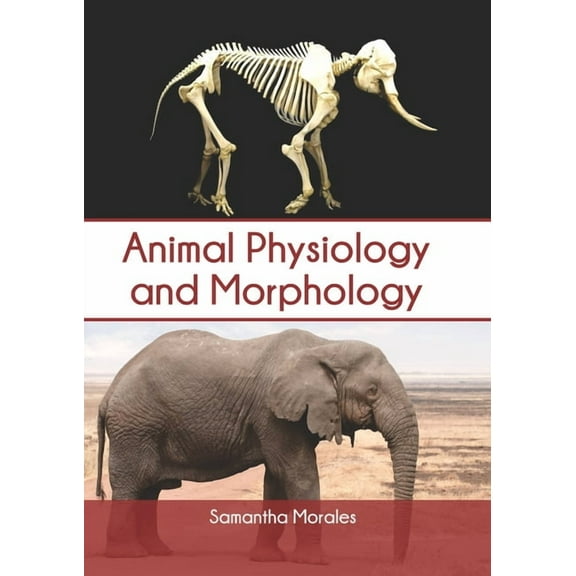 Animal Physiology and Morphology, (Hardcover)