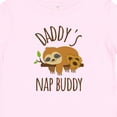 thumbnail image 4 of Inktastic Daddys Nap Buddy Sloth Boys or Girls Baby T-Shirt, 4 of 5