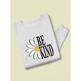 thumbnail image 3 of Be Kind Daisy Sweatshirt Women -Image by Shutterstock, Female Small, 3 of 4