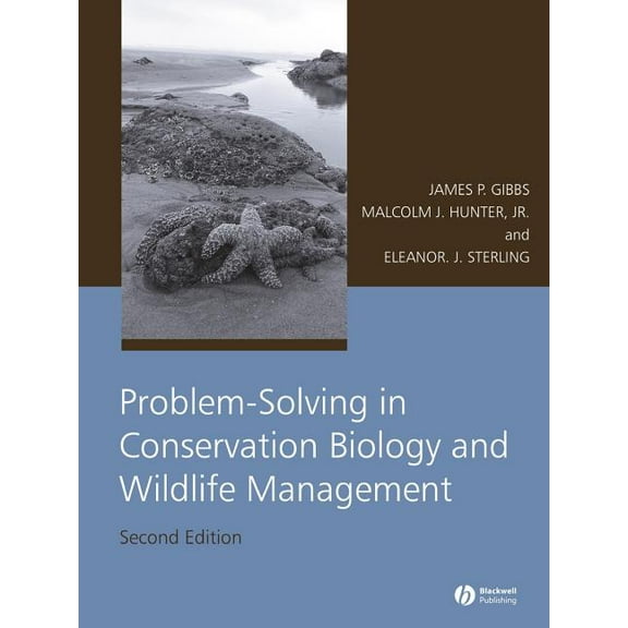 Problem-Solving in Conservation Biology and Wildlife Management, (Paperback)