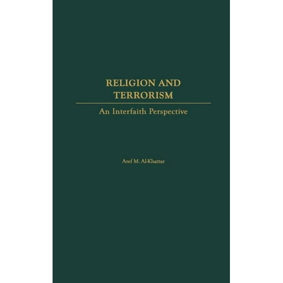 Religion and Terrorism: An Interfaith Perspective, (Hardcover)