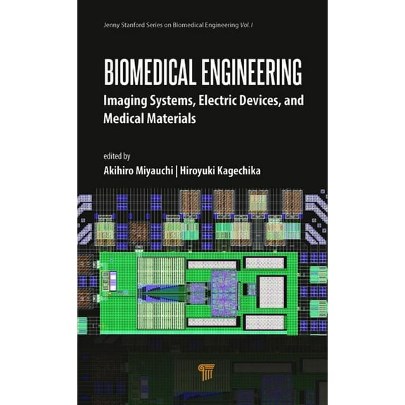 Biomedical Engineering: Imaging Systems, Electric Devices, and Medical Materials, (Hardcover)